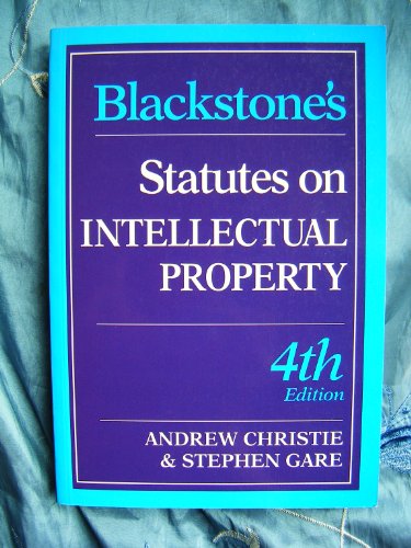 Stock image for Blackstone's Statutes on Intellectual Property (Blackstones Statute Books) for sale by AwesomeBooks