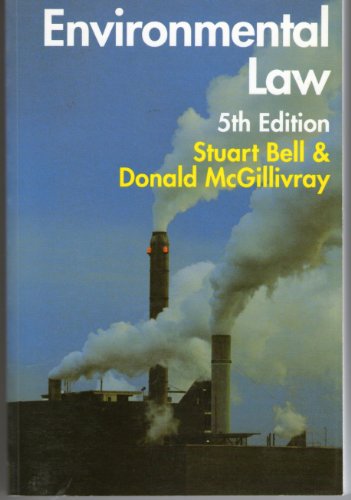 Ball & Bell on environmental law: The law and policy relating to the protection of the environment (9781854318879) by Bell, Stuart