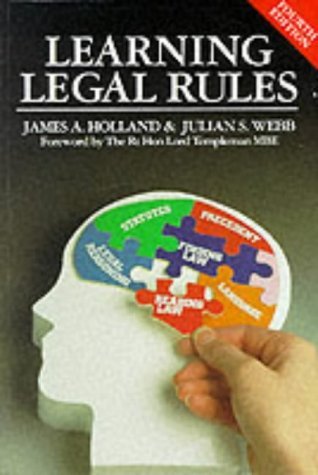 Stock image for Learning Legal Rules : A Student's Guide to Legal Method and Reasoning for sale by Better World Books