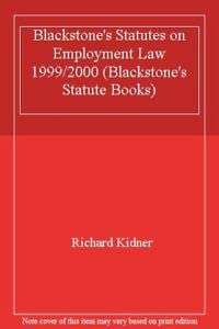 Stock image for Blackstone's Statutes on Employment Law 1999/2000 (Blackstone's Statute Books) for sale by AwesomeBooks