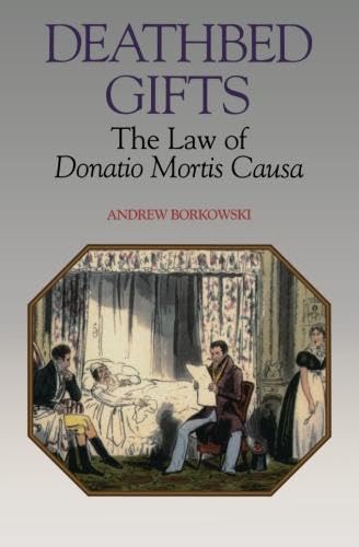 Stock image for Deathbed Gifts: The Law of Donatio Mortis Causa for sale by Anybook.com