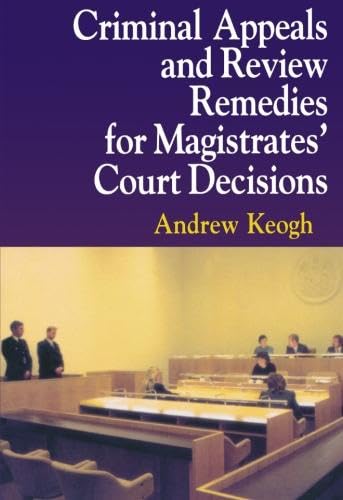 Stock image for Criminal Appeals Review Remedies P Keogh, Andrew for sale by Iridium_Books