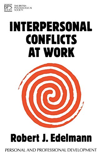 Beispielbild fr Interpersonal Conflicts At Work (Personal and Professional Development) zum Verkauf von WorldofBooks