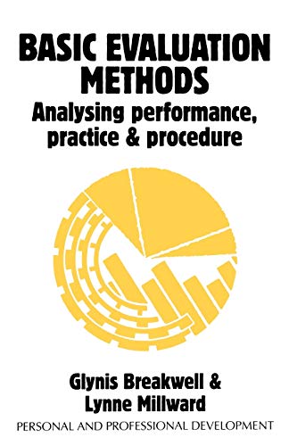 9781854331618: Basic Evaluation Methods: Analysing Performance, Practice & Procedure: Analysing Performance, Practice and Procedure (Personal and Professional Development)