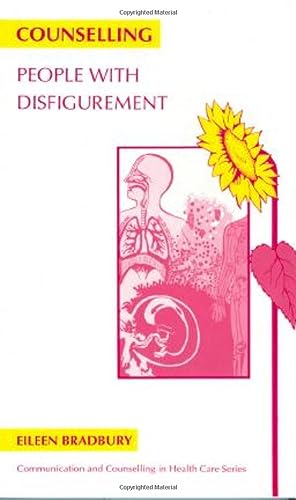9781854331762: Counselling People with Disfigurement (Communication and Counselling in Health Care)
