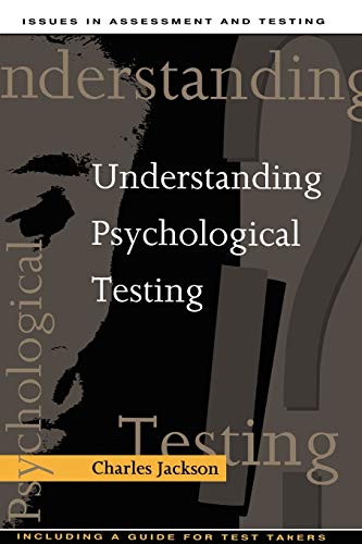 9781854332004: Understanding Psychological Testing (Issues in Assessment and Testing)