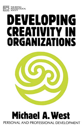 9781854332295: Developing Creativity in Organizations (Personal and Professional Development)