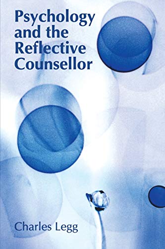 9781854332615: Psychology and the Reflective Counsellor