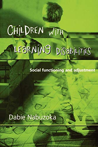 Beispielbild fr Children With Learning Disabilities. Social Functioning and Adjustment zum Verkauf von Anybook.com