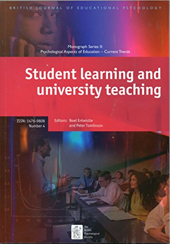 Stock image for Student Learning and University Teaching (British Journal of Educational Psychology Monograph Series II): 4 for sale by WorldofBooks