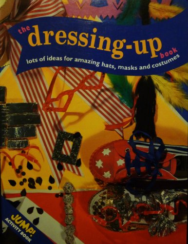 Stock image for The Dressing Up Book (Jump activity) for sale by AwesomeBooks