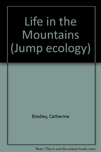 Stock image for Life in the Mountains (Jump ecology) for sale by AwesomeBooks