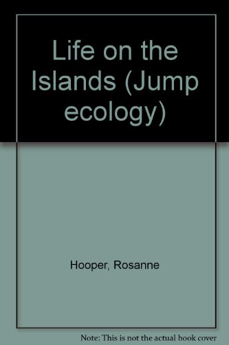 Imagen de archivo de Life on the Islands (Jump ecology) a la venta por AwesomeBooks