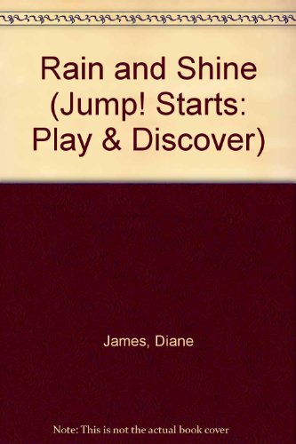 9781854341648: Rain and Shine (Jump! Starts: Play & Discover S.)