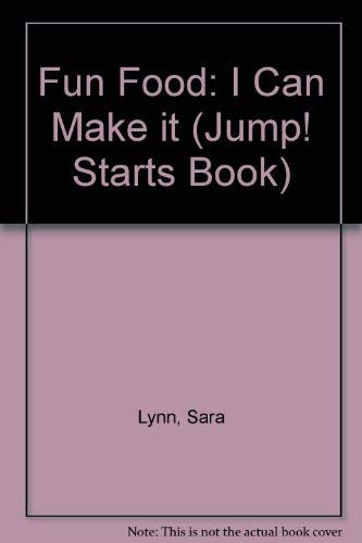9781854342041: Fun Food: I Can Make it (Jump! Starts Book S.)