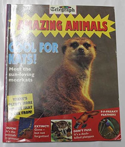 Beispielbild fr Amazing Animals (Young Telegraph Books) zum Verkauf von AwesomeBooks