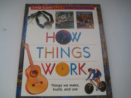 Stock image for How Things Work for sale by Better World Books: West