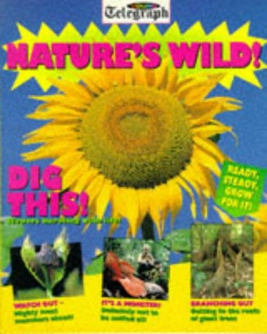 Imagen de archivo de Nature's Wild (Young Telegraph Books) a la venta por AwesomeBooks