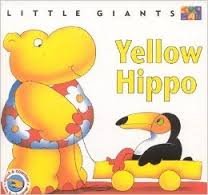 9781854343703: Yellow Hippo (Little Giants S.)