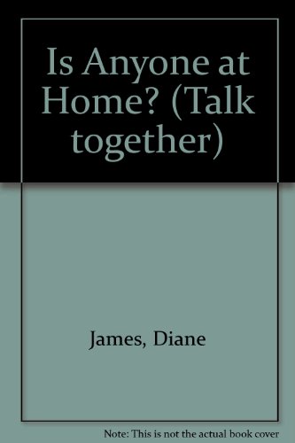 Stock image for Is Anyone at Home? (Talk Together) for sale by AwesomeBooks