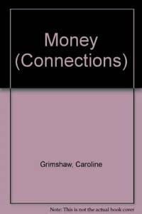 Stock image for Money (Connections) for sale by AwesomeBooks