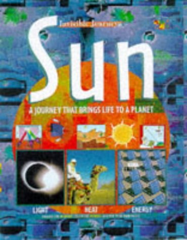Beispielbild fr Sun (Invisible Journeys S.) zum Verkauf von medimops