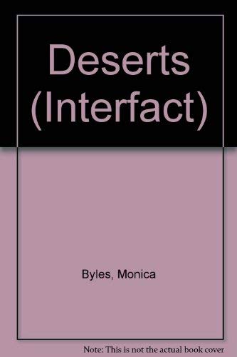 Imagen de archivo de Deserts (Interfact) a la venta por ThriftBooks-Dallas