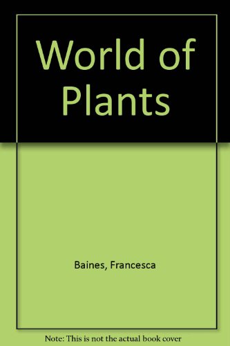 Stock image for World of Plants for sale by MusicMagpie