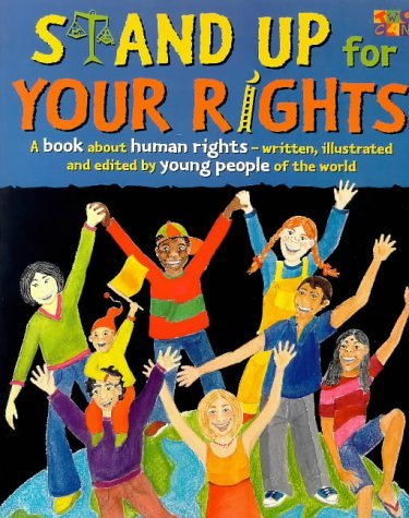 Imagen de archivo de Stand Up for Your Rights (Peace Child International) a la venta por Wonder Book