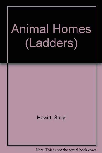 9781854348012: Animal Homes (Ladders)