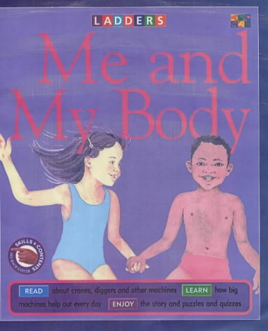 Me and My Body (Ladders) (9781854349545) by Angela Wilkes
