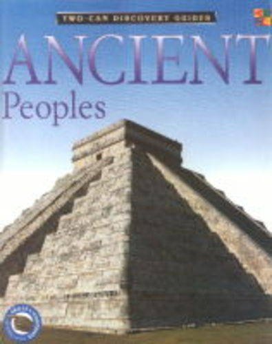 Imagen de archivo de Ancient Peoples (Two-Can Discovery Guides) a la venta por WorldofBooks