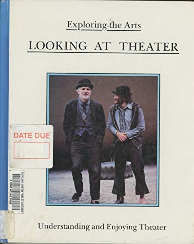 Looking at Theater (Exploring the Arts) (9781854351036) by May, Robin