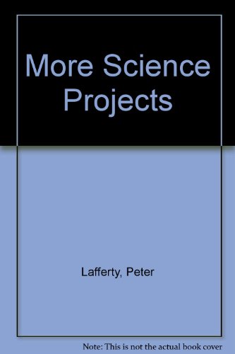 Stock image for More Science Projects for sale by Better World Books