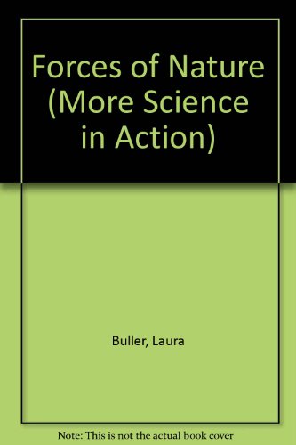 9781854353085: Forces of Nature (More Science in Action)