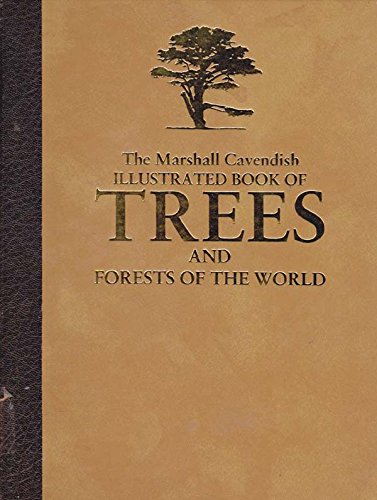 The Marshall Cavendish Illustrated Book of Trees and Forests of the World (9781854353306) by Marshall Cavendish Corporation