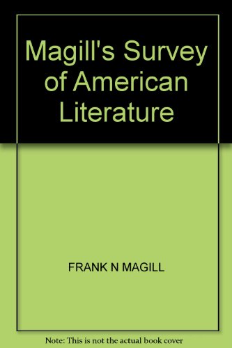 Stock image for Magill's Survey of American Literature for sale by Better World Books