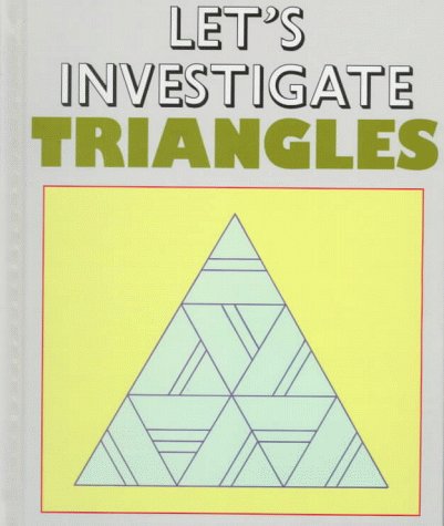 Beispielbild fr Triangles (Let's Investigate) zum Verkauf von Library House Internet Sales