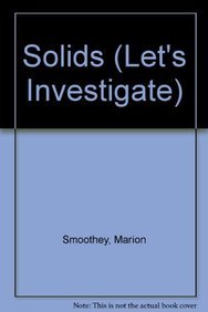 Imagen de archivo de Solids (Let's Investigate) a la venta por Ergodebooks