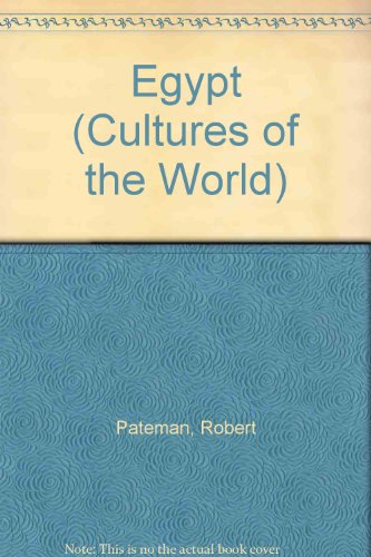 Egypt (Cultures of the World) (9781854355355) by Pateman, Robert