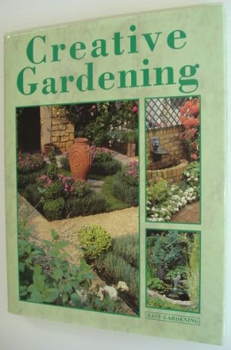 Stock image for Creative Gardening for sale by Book Express (NZ)