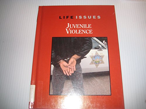 9781854356130: Juvenile Violence (Life Issues)