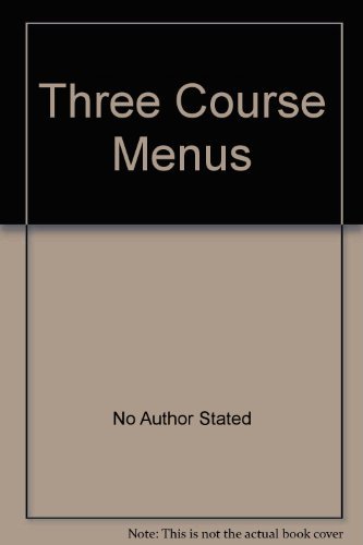Stock image for Three Course Menus for sale by WorldofBooks