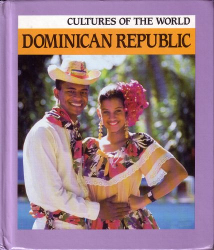 Stock image for Dominican Republic (Cultures of the World) for sale by GuthrieBooks