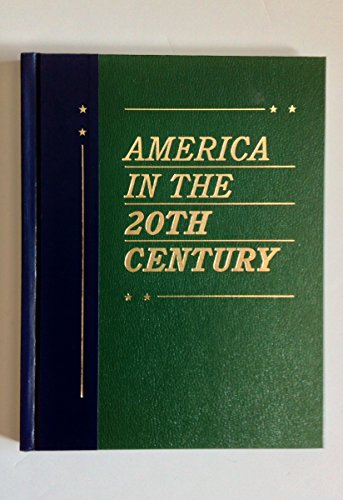 Stock image for America in the 20th Century (Volumes 1,2,3,4,5,6,7,8,9,10, index) for sale by Anybook.com