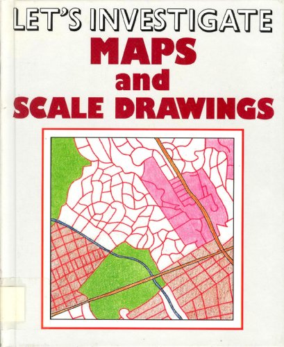 9781854357786: Maps and Scale Drawings (Let's Investigate)