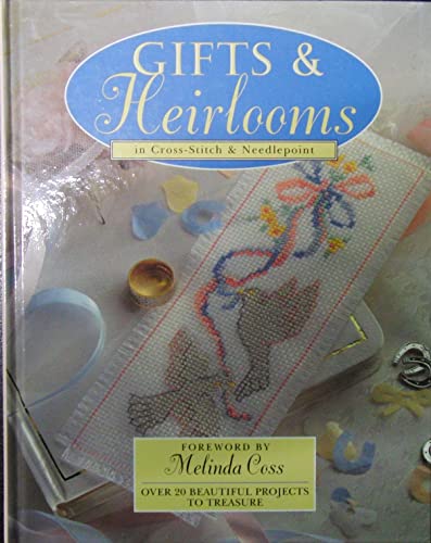 Beispielbild fr Gifts and Heirlooms in Cross-Stitch and Needlepoint zum Verkauf von WorldofBooks