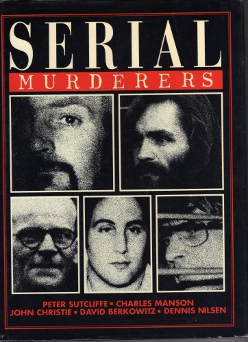 9781854358349: serial murders [Hardcover] by colin wilson