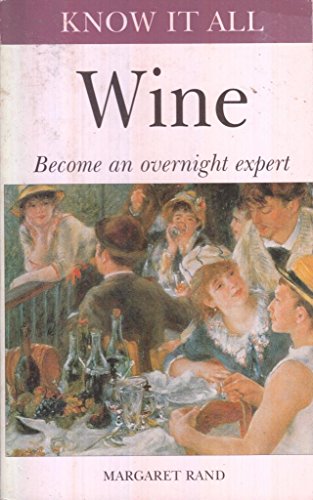 Stock image for KNOW IT ALL: WINE. for sale by WorldofBooks