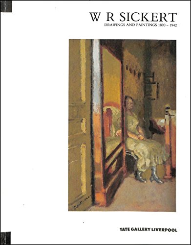 Beispielbild fr W.R.Sickert: Drawings and Paintings, 1890-1942 zum Verkauf von WorldofBooks